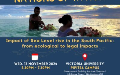 CAFÉ DES IDÉES: 🌊 NATIONS OF WATER – Impact of Sea Level rise in the South Pacific: from ecological to legal impacts